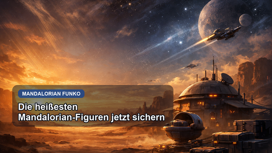 The Mandalorian Funko-Pops 2026: Warum du jetzt vorbestellen solltest - Titelbild